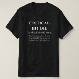 Camiseta Tirada Crítica de Dados Divertida Definición con T