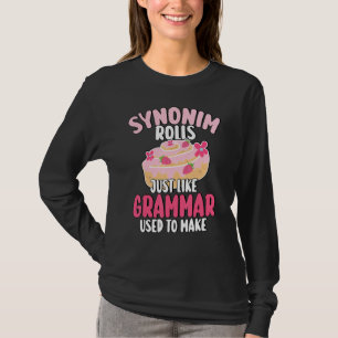 Camiseta Tiradas de sinónimos justo como solía hacer Gramát