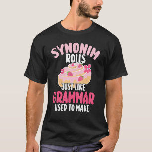 Camiseta Tiradas de sinónimos justo como solía hacer Gramát