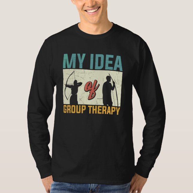 Camiseta Tiradores de arco Mi idea de terapia de grupo (Anverso)