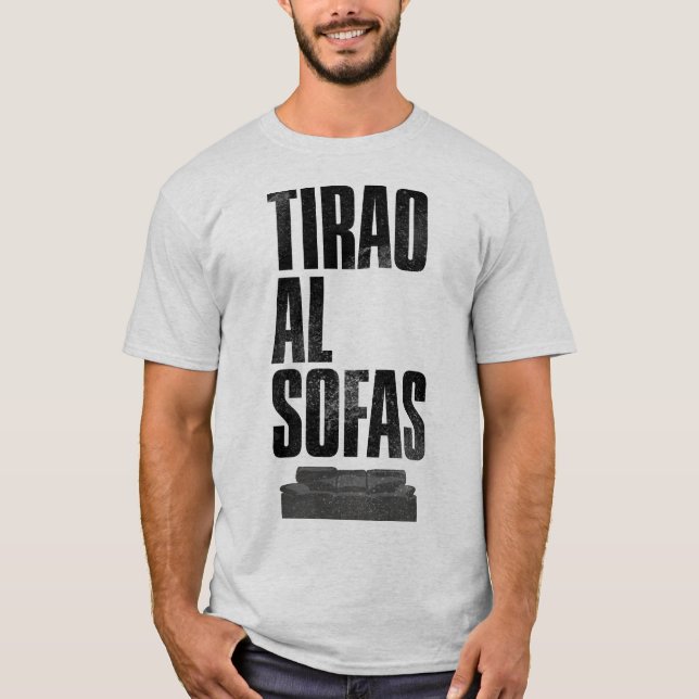 Camiseta Tirao al sofas (Anverso)