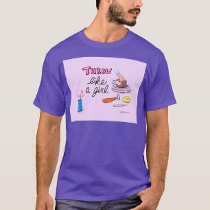 Camiseta Tirar alfarería como un Chica