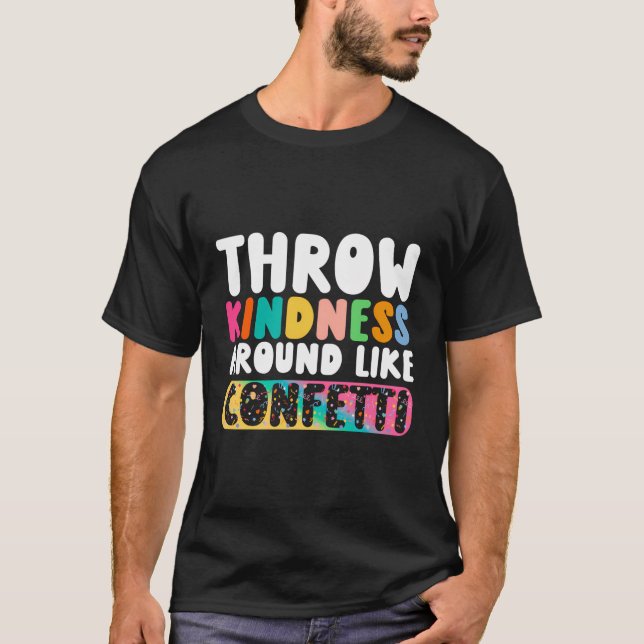 Camiseta Tirar Amabilidad alrededor como Confetti (Anverso)