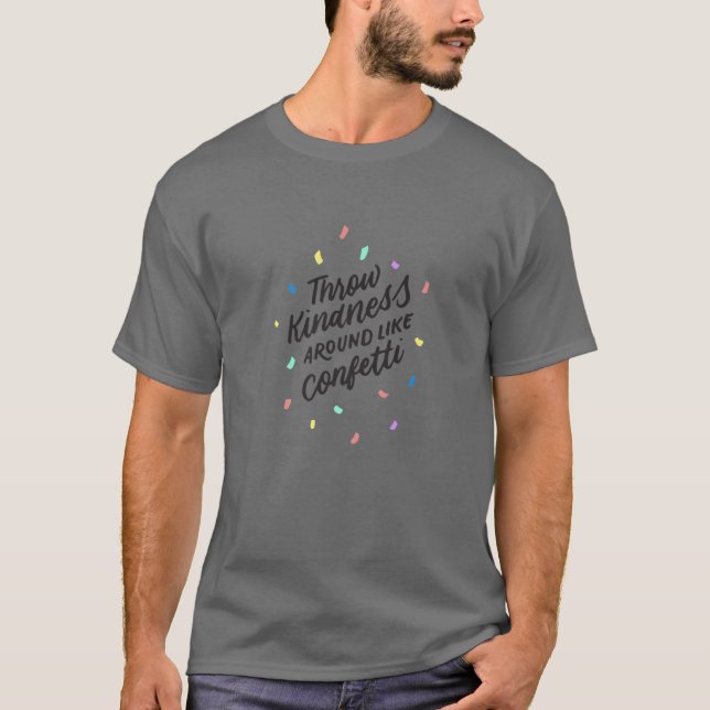 Camiseta Tirar Amabilidad Alrededor Como Confetti , Gif Pos (Anverso)
