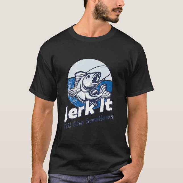 Camiseta Tirar hasta que se trague el culo de trucha divert (Anverso)