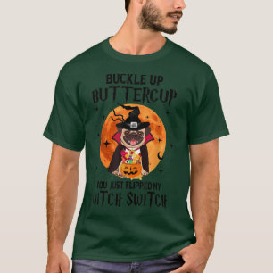 Camiseta Tirar La Hebilla De Perro Arriba La Buttercup Acab