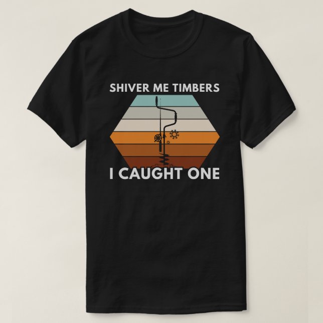 Camiseta Tirarme de los madereros que atrapé a uno | Pesca  (Diseño del anverso)