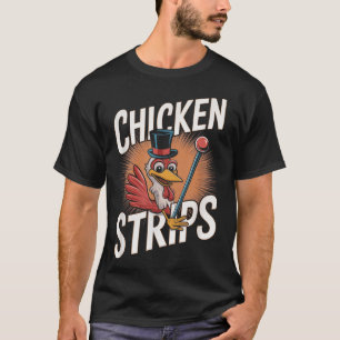 Camiseta Tiras de pollo de sombrero superior Funny Pun de p