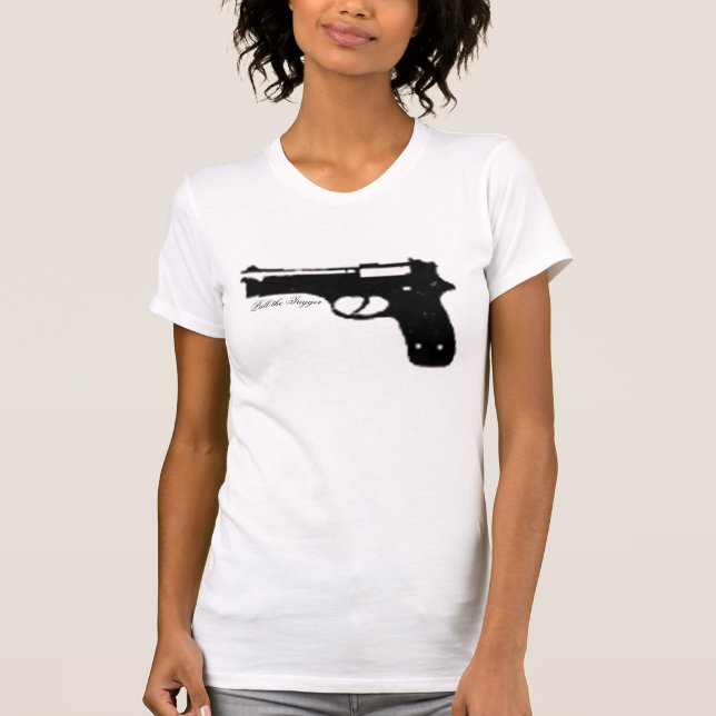 Camiseta Tire del disparador (Anverso)