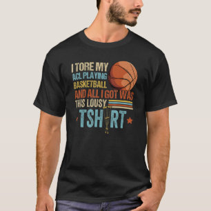 Camiseta Tiré mi Acl jugando a cirugía de baloncesto