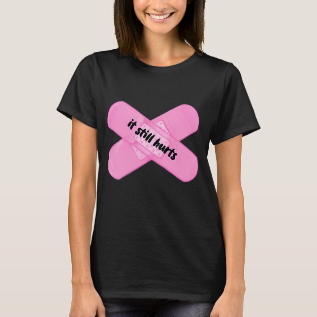 Camiseta tirita "duele todavÃ­a" (Anverso)