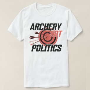 Camiseta Tiro con arco no político divertido