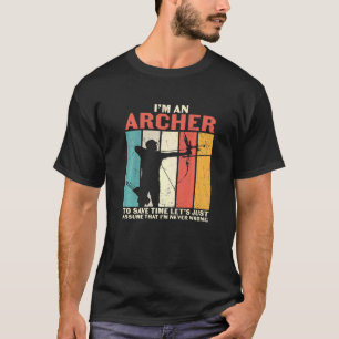 Camiseta Tiro con arco Suponiendo que nunca me equivoqué