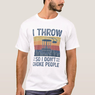 Camiseta Tiro para no estrangular a la gente divertido Disc
