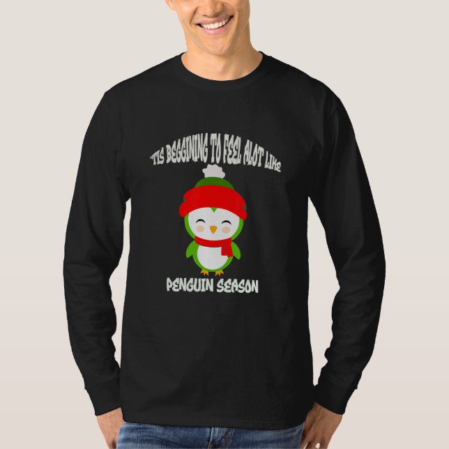Camiseta Tis Beginning To Feel Penguin Christmas Seasons Gr (Anverso)