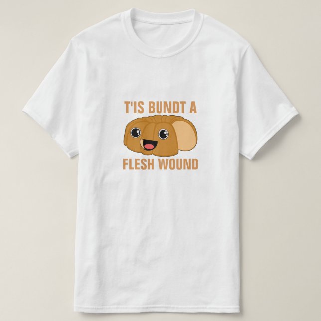 Camiseta T'is Bundt una herida de carne (Diseño del anverso)