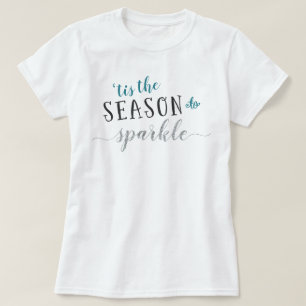Camiseta 'Tis la estación a chispear navidad
