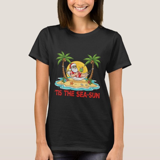 Camiseta Tis The Sea-sun Santa Beach Vibes Christmas In Jul (Anverso)
