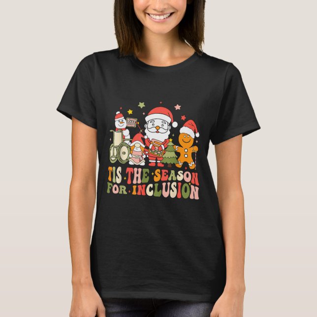 Camiseta Tis The Season For Inclusion  (Anverso)