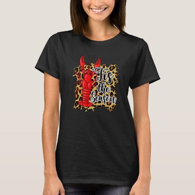 Camiseta Tis The Season Mardi Gras Carnival Funny Crawfish  (Anverso)