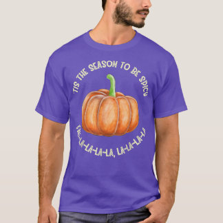 Camiseta Tis the Season Pumpkin Spice Pumpkin Season Fall 