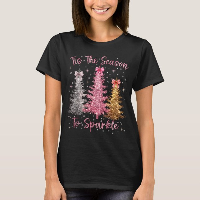 Camiseta Tis The Season Sparkle Christmas Tree Xmas Women G (Anverso)