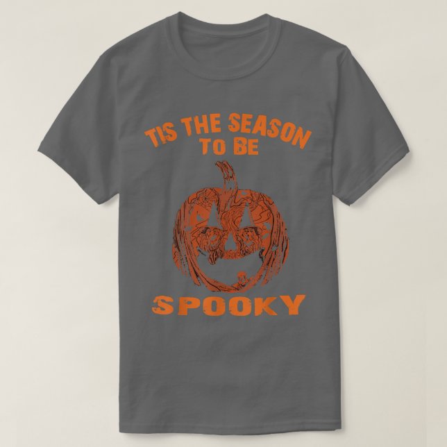 Camiseta Tis The Season To Be Spooky Pumpkin Face Funny Hal (Diseño del anverso)
