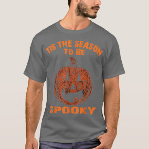 Camiseta Tis The Season To Be Spooky Pumpkin Face Funny Hal