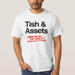 Camiseta Tish y Activos - Agárralo por la cartera