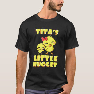 Camiseta Titas Little Nugget Chicken tía Tia Nuggies Aunti