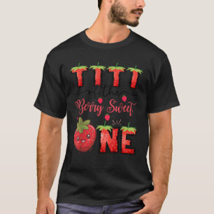 Camiseta Titi De La Berry Sweet One Strawberry First Birth