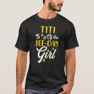 Camiseta Titi De La Familia Chica Del Día De La Abeja Cumpl