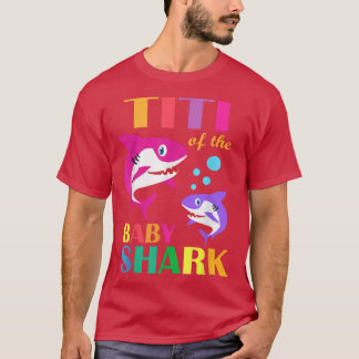 Camiseta Titi De Las Madres Titi Shark Titi De Nacimiento D