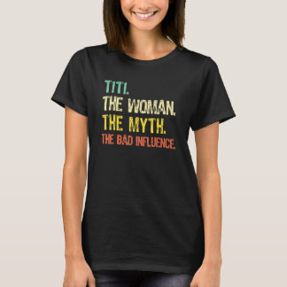 Camiseta Titi La Mujer El Mito La Mala Influencia Retro