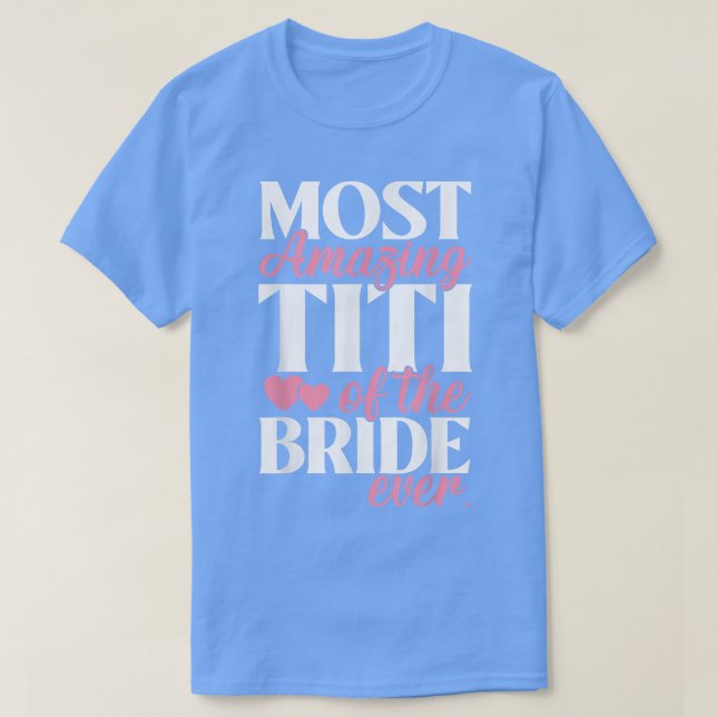 Camiseta Titi más asombroso del Boda de novias (Diseño del anverso)
