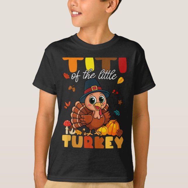 Camiseta Titi Of The Little Turkey Thanksgiving Baby Shower (Anverso)