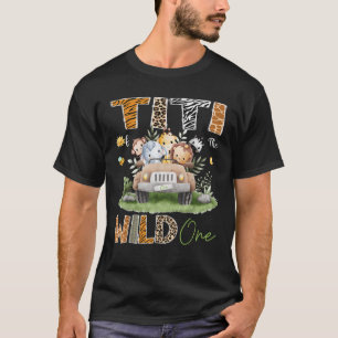 Camiseta Titi of the Wild One First Birthday Safari Animals