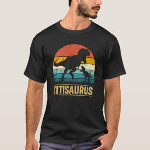 Camiseta Titi Saurus Rex Dinosaur Titisaurus Funny Mother S