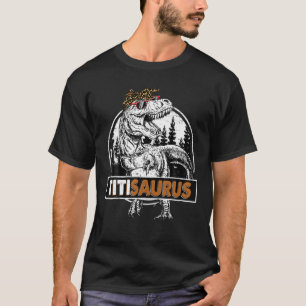 Camiseta Titisaurus T Rex Dinosaur Titi Saurus Día de la Ma