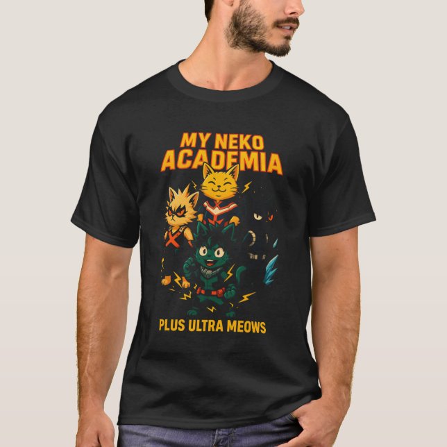 Camiseta Title My Neko Academia Plus Ultra Meows girl boy f (Anverso)