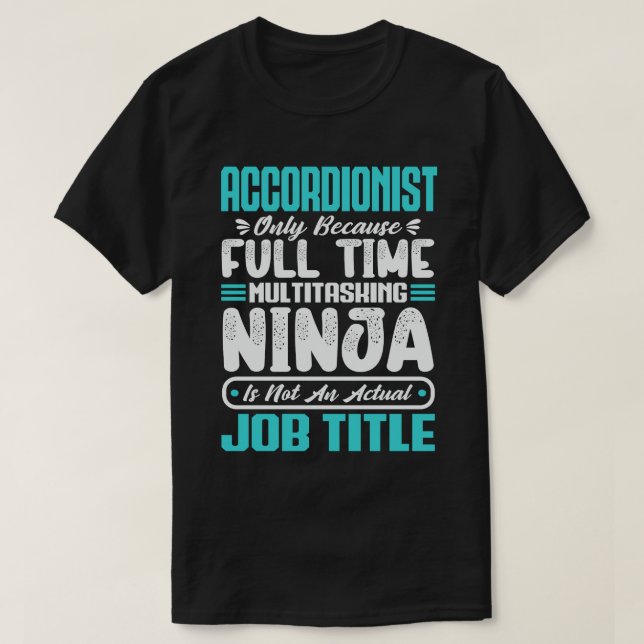 Camiseta Título de trabajo acordeonista - Funny Instrumenta (Diseño del anverso)