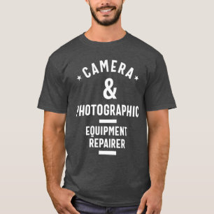 Camiseta Título de trabajo de reparación de equipos fotográ