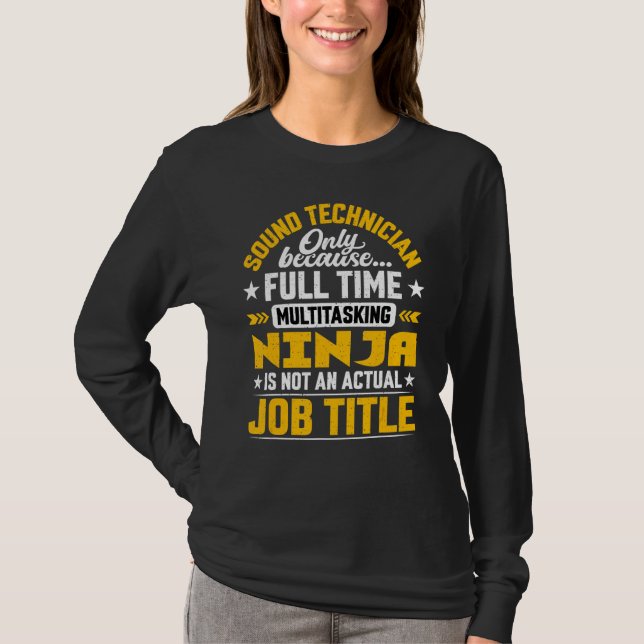Camiseta Título de trabajo de técnico de sonido Engi de téc (Anverso)