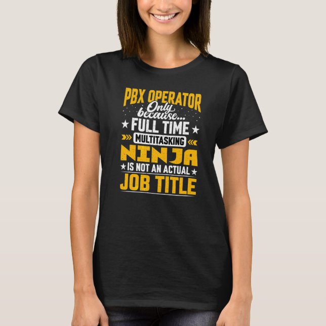 Camiseta Título de trabajo del operador Pbx (Anverso)