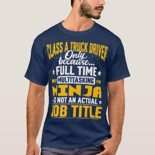 Camiseta Título de trabajo divertido para conductor de cami