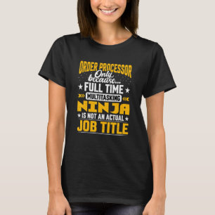 Camiseta Título del trabajo del procesador de pedido