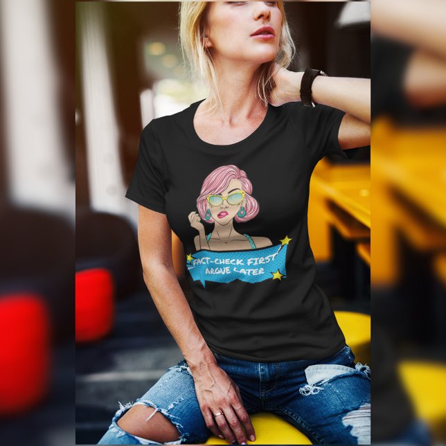Camiseta Título:  Verifica los Hechos Antes de Discutir  Ar (Subido por el creador)