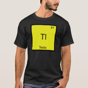 Camiseta Tl - Tesla Funny Chemistry Element Symbol T-Shirt