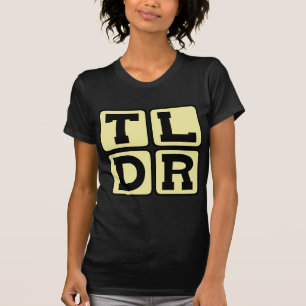 Camiseta TLDR Demasiado Largo No Leí TL;DR Acrónimo de Inte