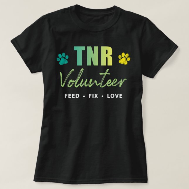 Camiseta TNR, voluntaria de TNR, amor por la soluc (Diseño del anverso)
